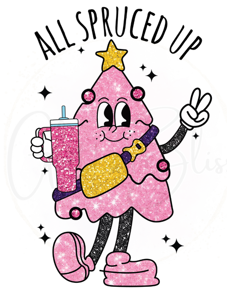 Printed Decal-All Spruced Up