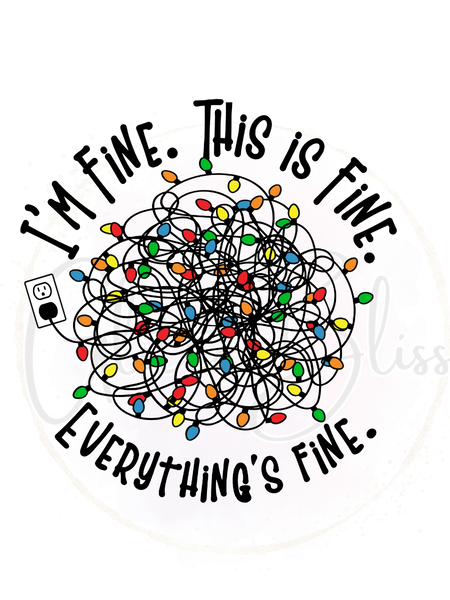 Printed Decal-Everything's Fine