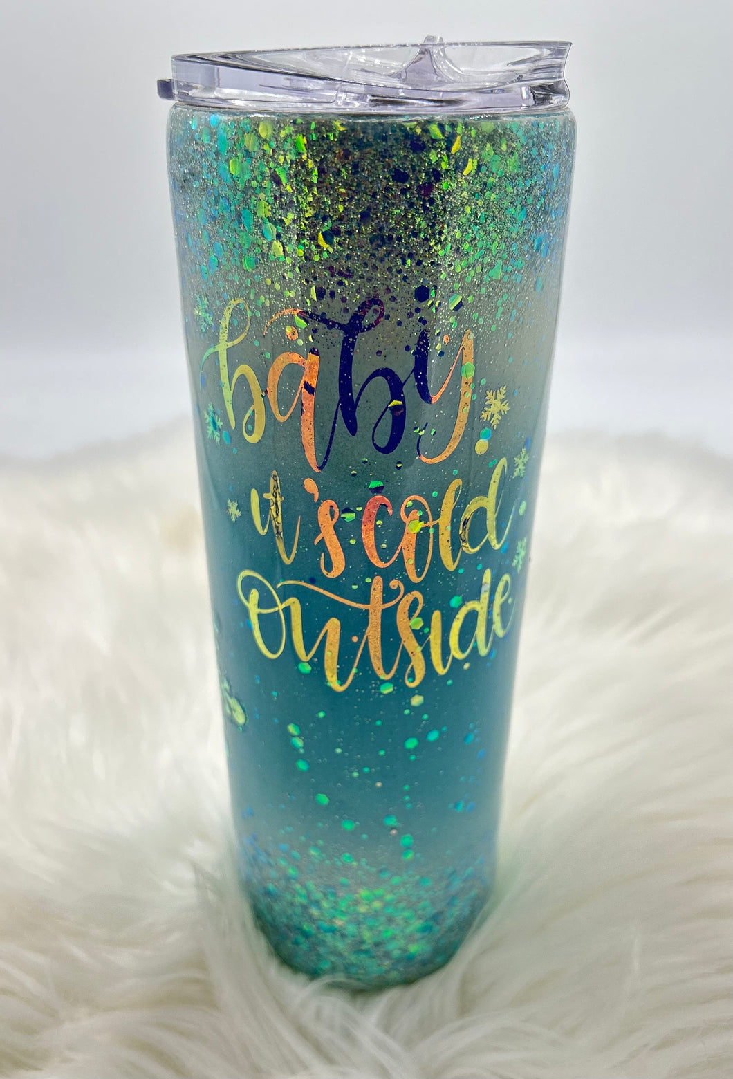 Baby It's Cold Outside Tumbler